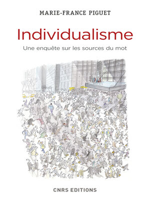 cover image of Individualisme. Une enquête sur les sources du mot